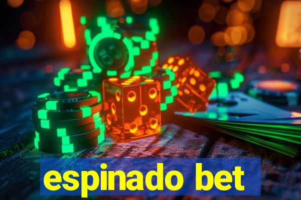 espinado bet